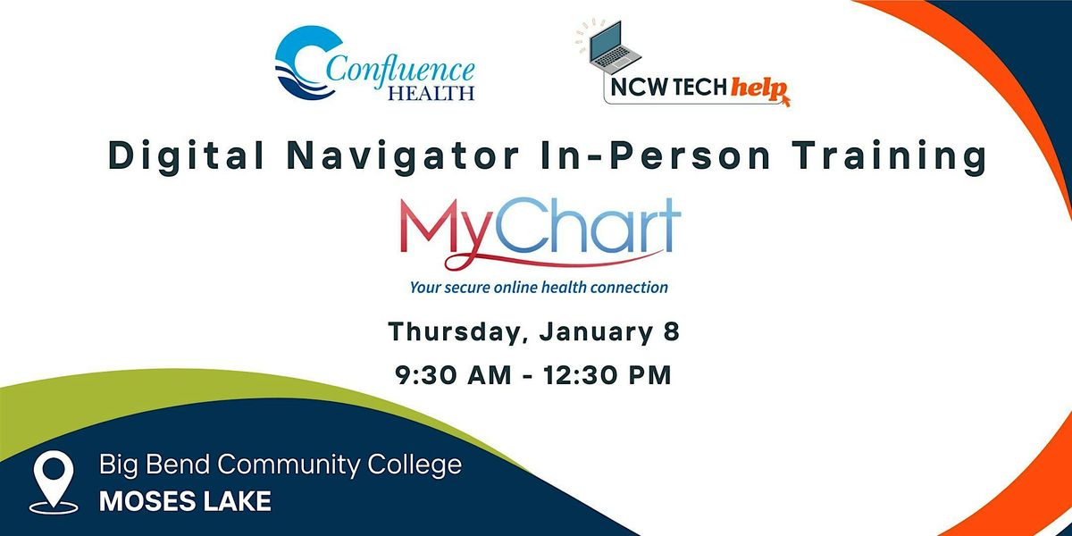 MyChart Digital Navigator Training (Moses Lake In-Person)