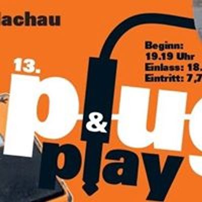 Plug and Play - Dachau