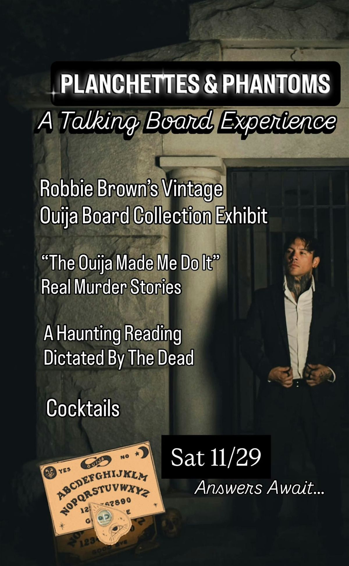 PLANCHETTES & PHANTOMS: A Talking Board Experience