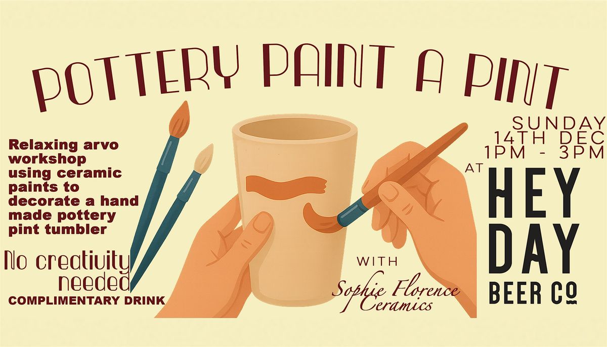 Pottery Paint a Pint at HEY DAY Beer Co!