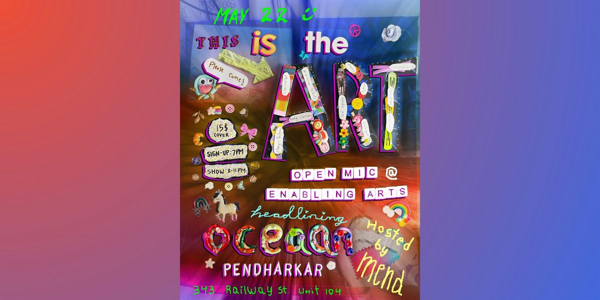 This is the Art: Open Mic