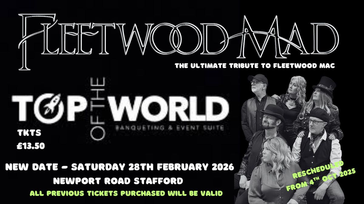 Fleetwood Mad at Top Of The World Stafford