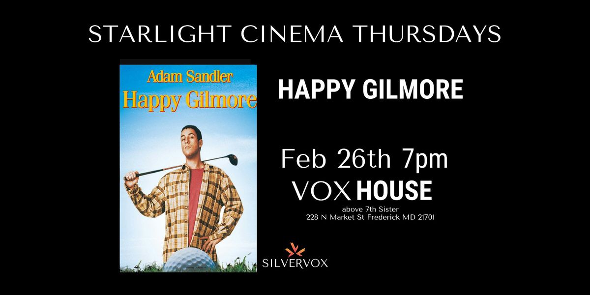 Starlight Cinema: Happy Gilmore