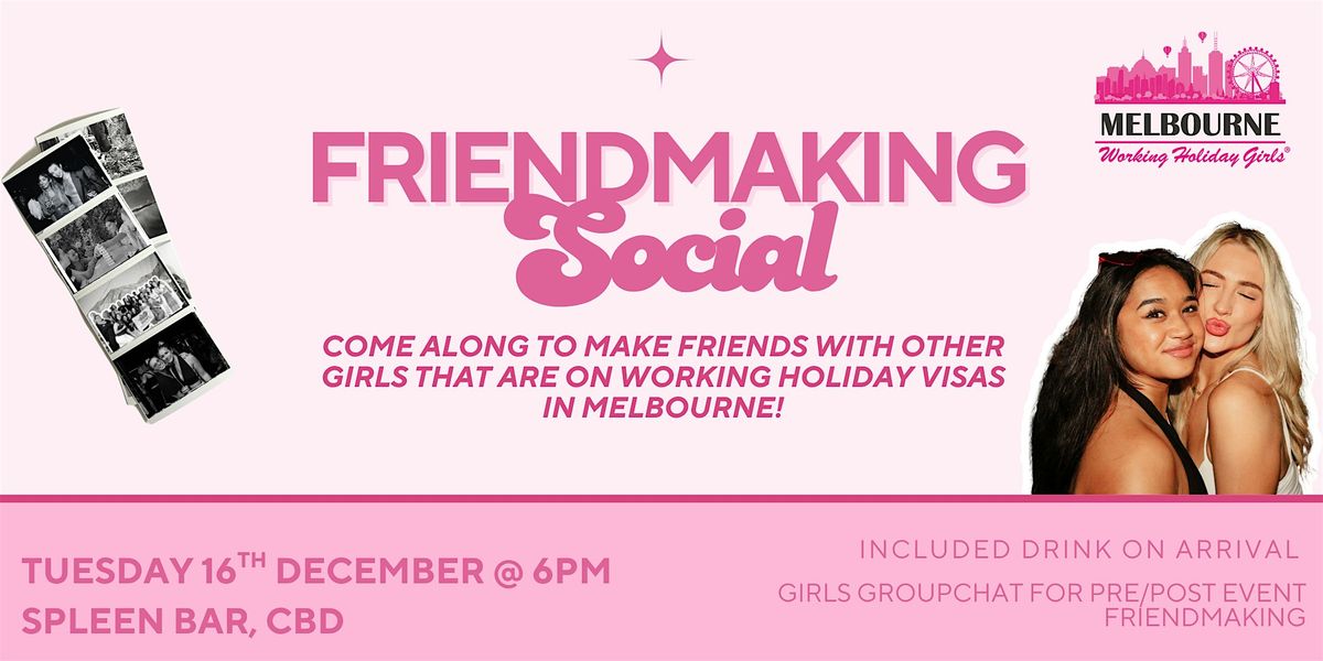Friendmaking Social | Tuesday 16th December