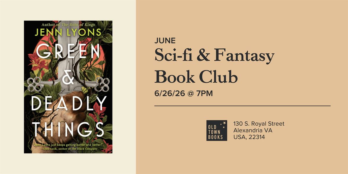 June Sci-Fi & Fantasy Book Club: Green and Deadly Things
