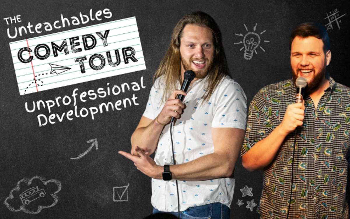 Unteachables Comedy Tour