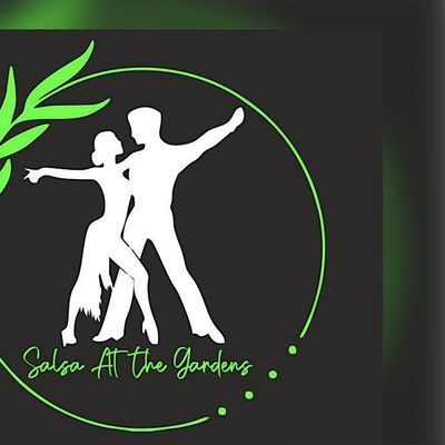 SALSA AT THE GARDENS