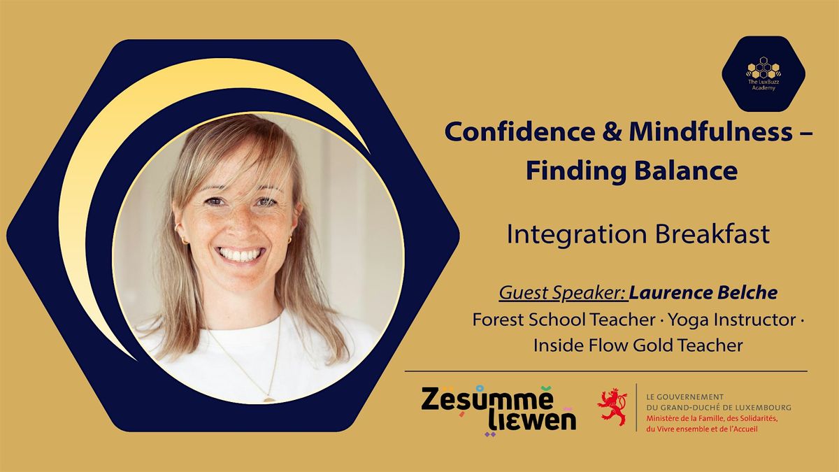 Integration Breakfast: Confidence & Mindfulness \u2013 Finding Balance