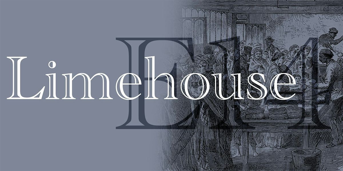 In the Footsteps of Mudlarks: Fri 22nd May 2026, Limehouse