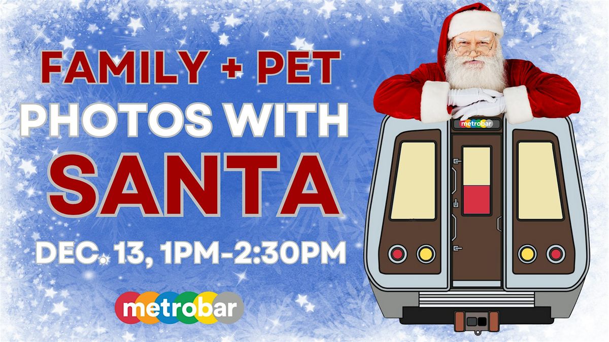 Family and Pet Photos with Santa at metrobar