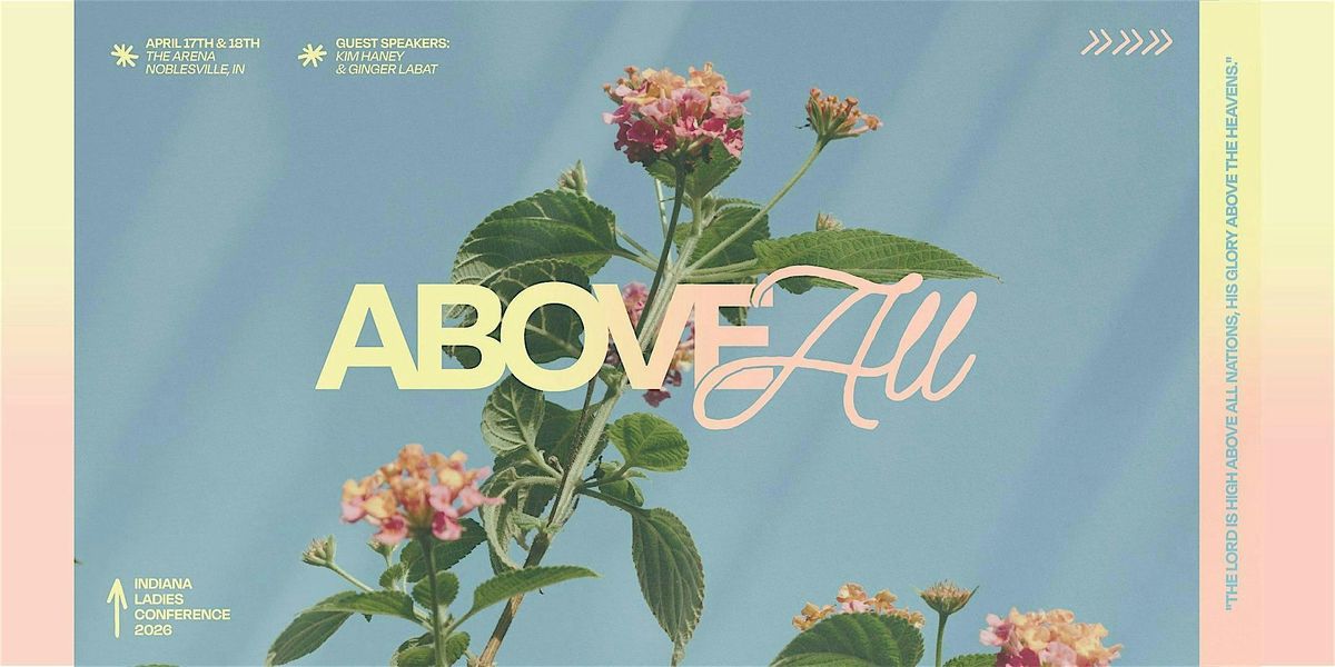 Above All - Indiana Ladies Conference 2026