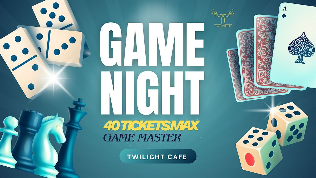 Twilight  Social & Games Night