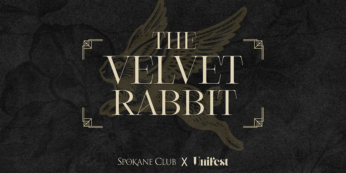 The Velvet Rabbit at Spokane Club on 13th December, 2025