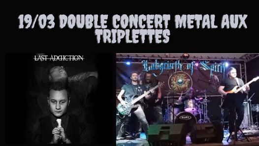 Last addiction et labyrinth of spirit en concert