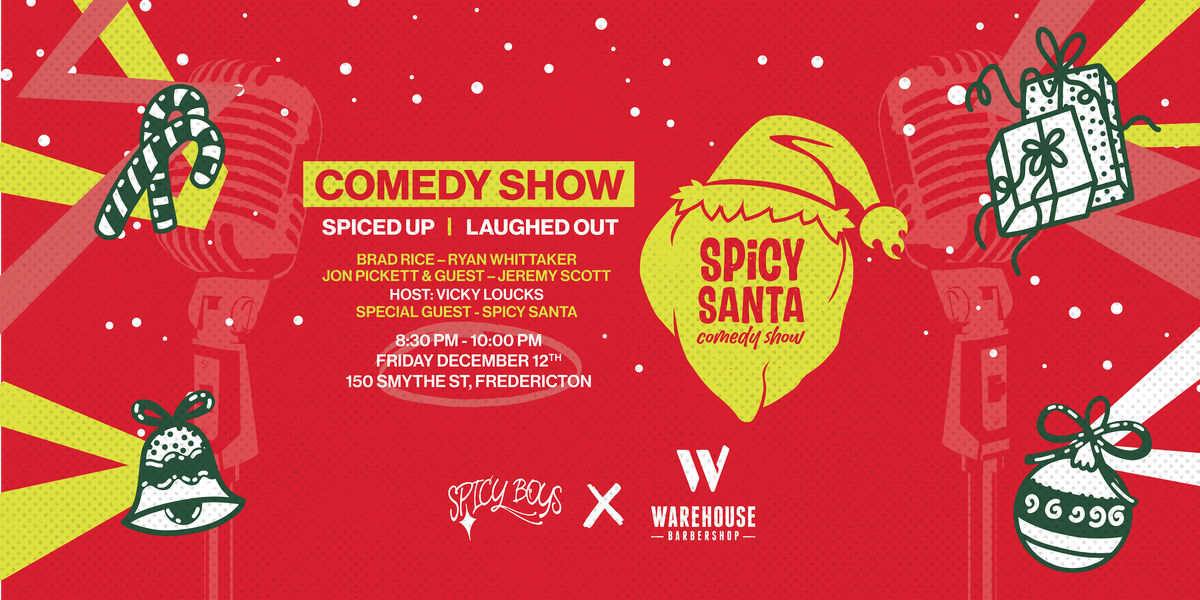Spicy Boys x TWB - Spicy Santa Comedy Show