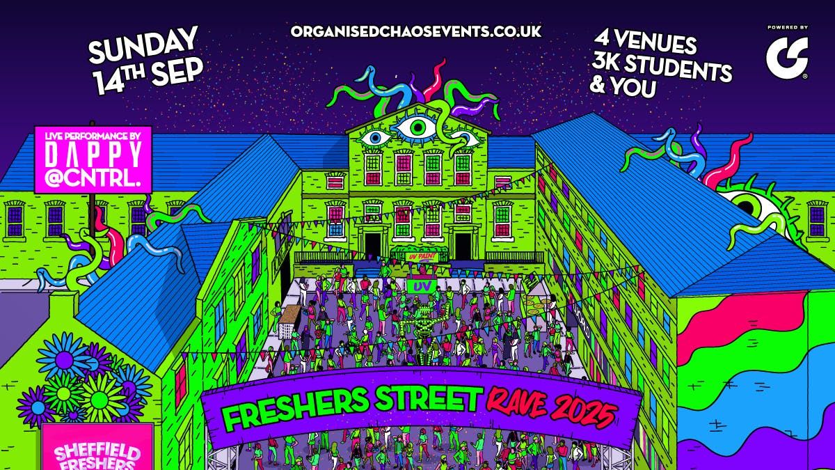 Freshers Street Rave - Ft Dappy - Sheffield Freshers Week Opening Party