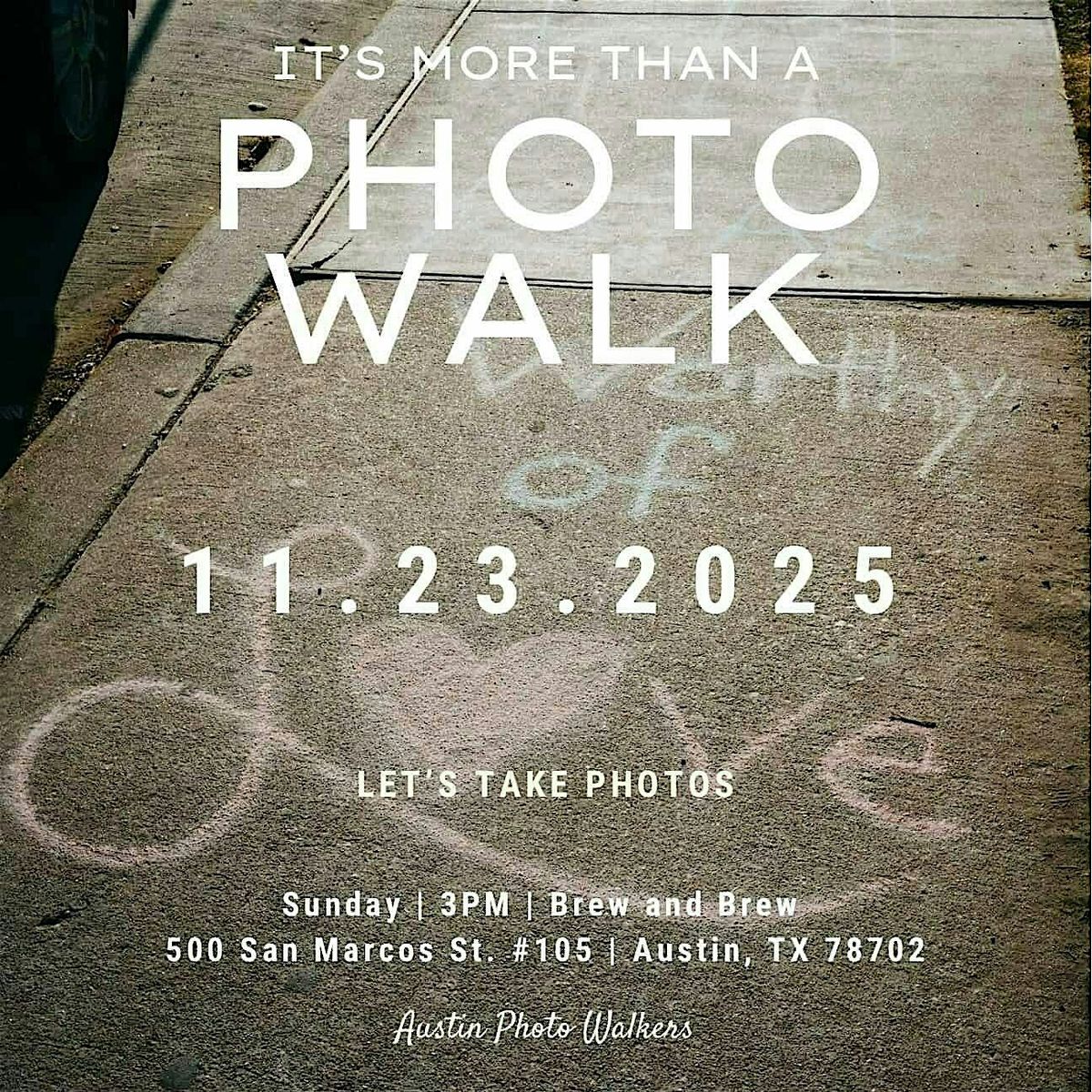 It's More Than A Photo Walk