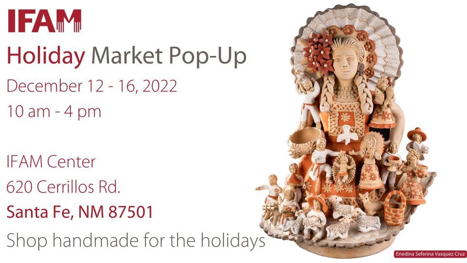 IFAM Holiday Market International Folk Art Market, Santa Fe, NM