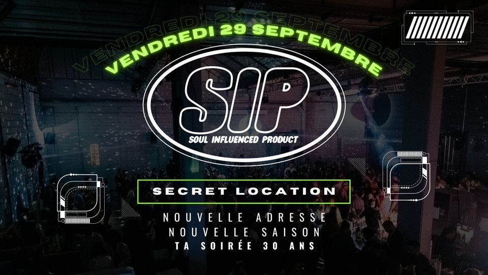 Le retour de la SIP (Secret Location) at Uptown Geneva on 29th ...