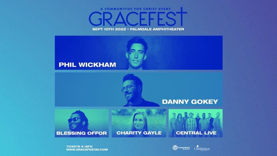 GraceFest 2022 Palmdale, CA Palmdale Amphitheater September 10, 2022