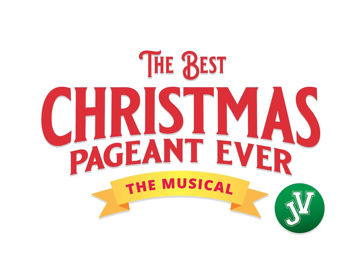 Best Christmas Pageant Ever, the Musical Jr.