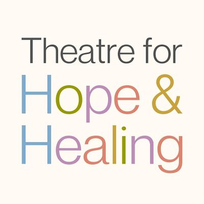 Theatre for Hope and Healing