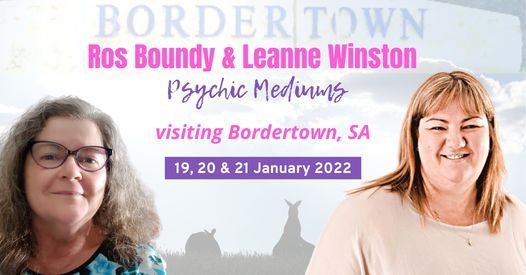 Leanne Winston and Ros Boundy - Psychic Mediums visiting Bordertown, SA