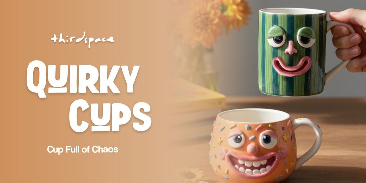 Quirky Cups