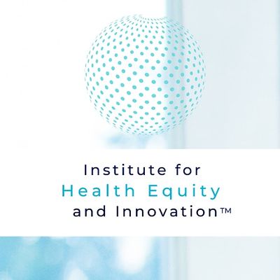 Institute for Health Equity and Innovation