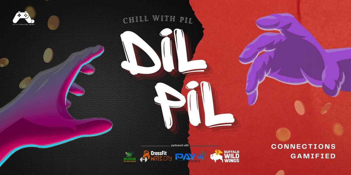 DIL PIL by PIL Gaming