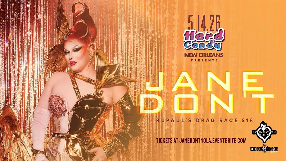 Hard Candy New Orleans with Jane Don't