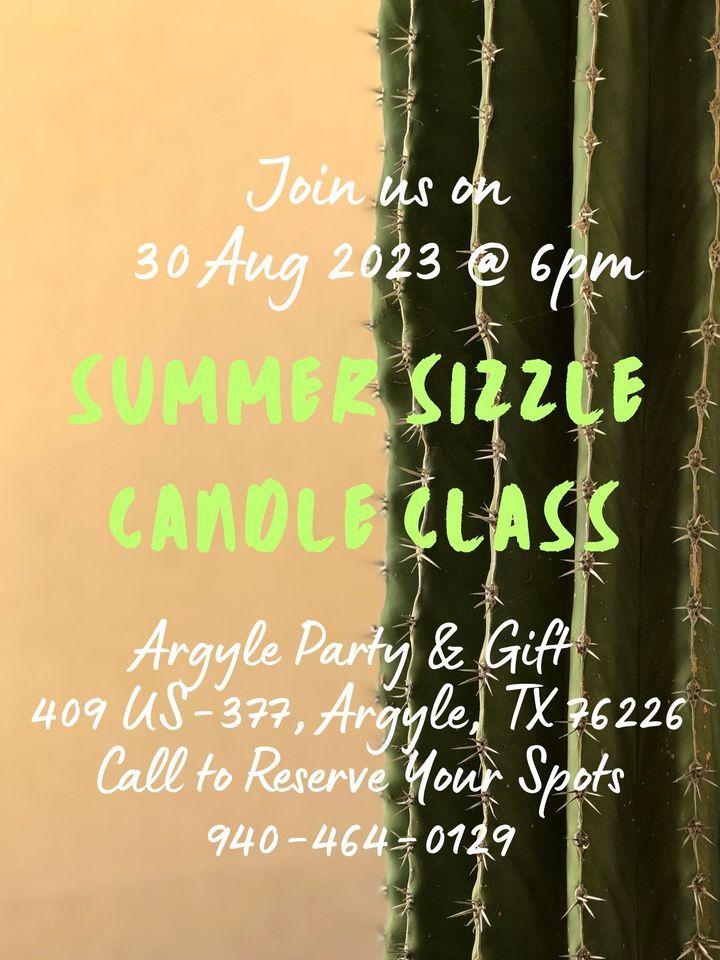 Summer Sizzle Candle Class
