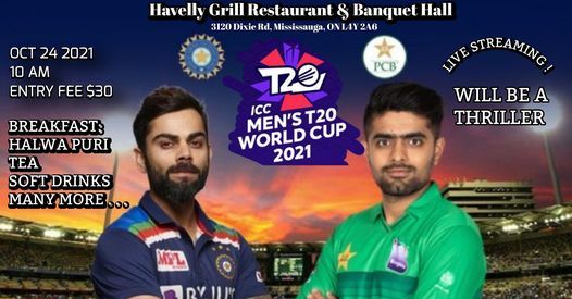 ICC CRICKET WORLDCUP PAKISTAN VS INDIA (OCTOBER 24TH 9:30 AM)@HAVELLY GRILL