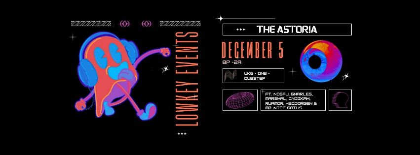 Lowkey Events x The Astoria