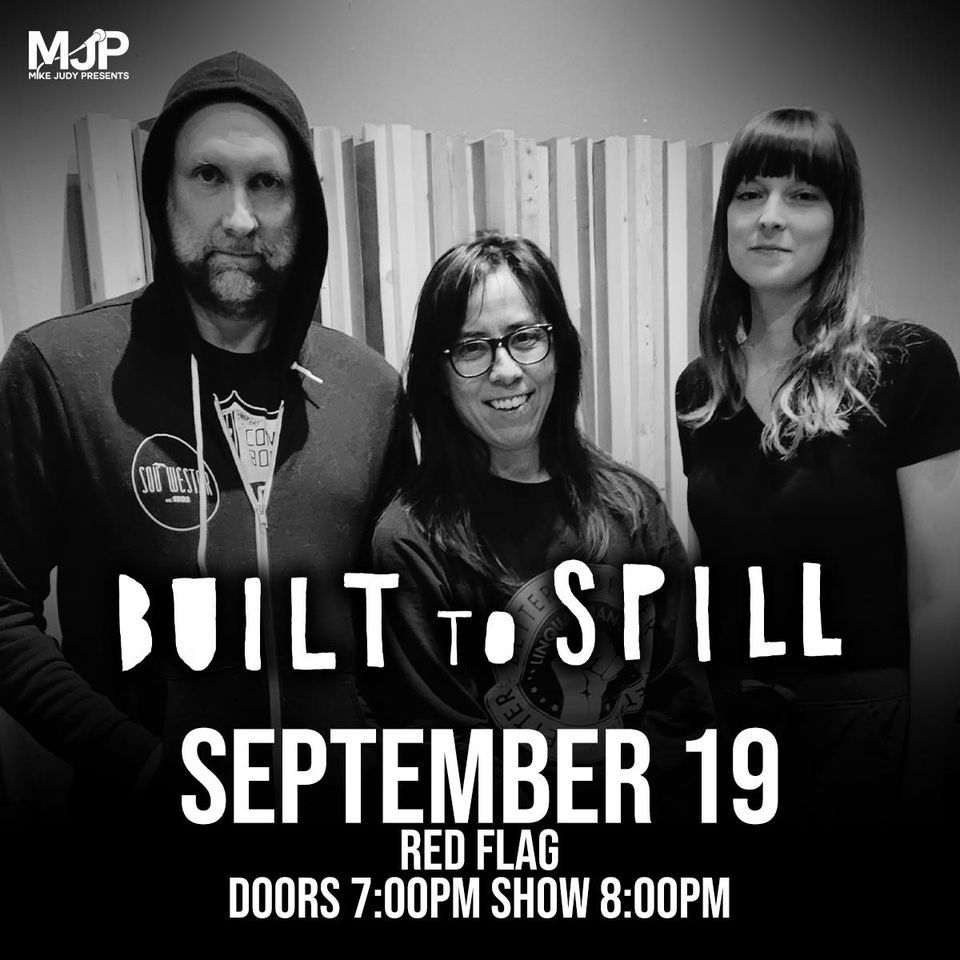 Built to Spill at Red Flag | Red Flag, St. Louis, MO | September 19, 2022