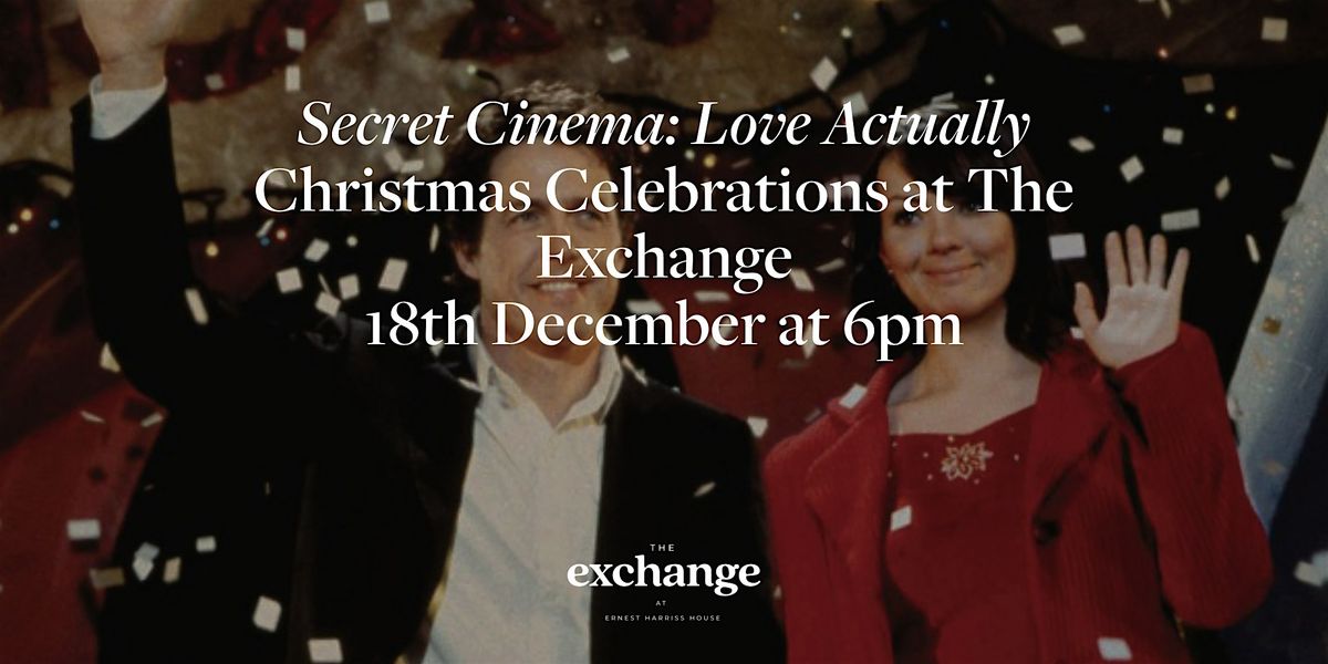 Secret Cinema: Love Actually (2003)