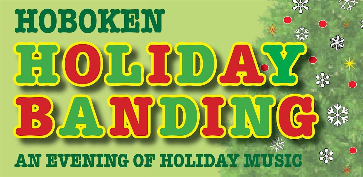 Hoboken Holiday Banding Concert