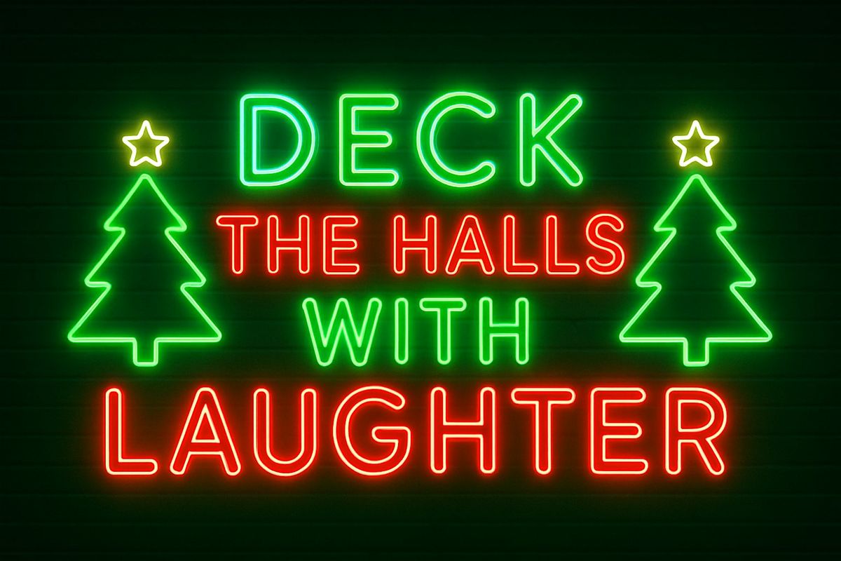 Deck The Halls With Laughter