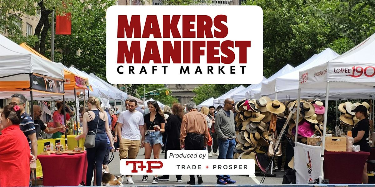 MAKERS MANIFEST 3rd Ave Festival | Manhattan