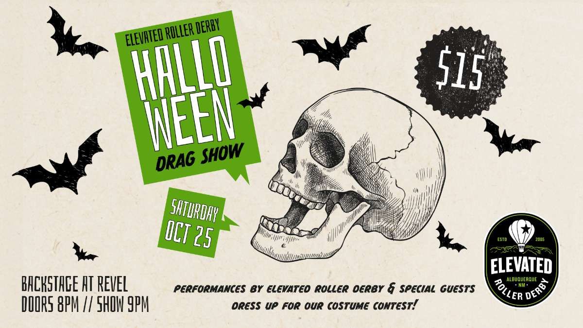 Elevated Roller Derby Halloween Drag Show at Revel Entertainment Center - Backstage