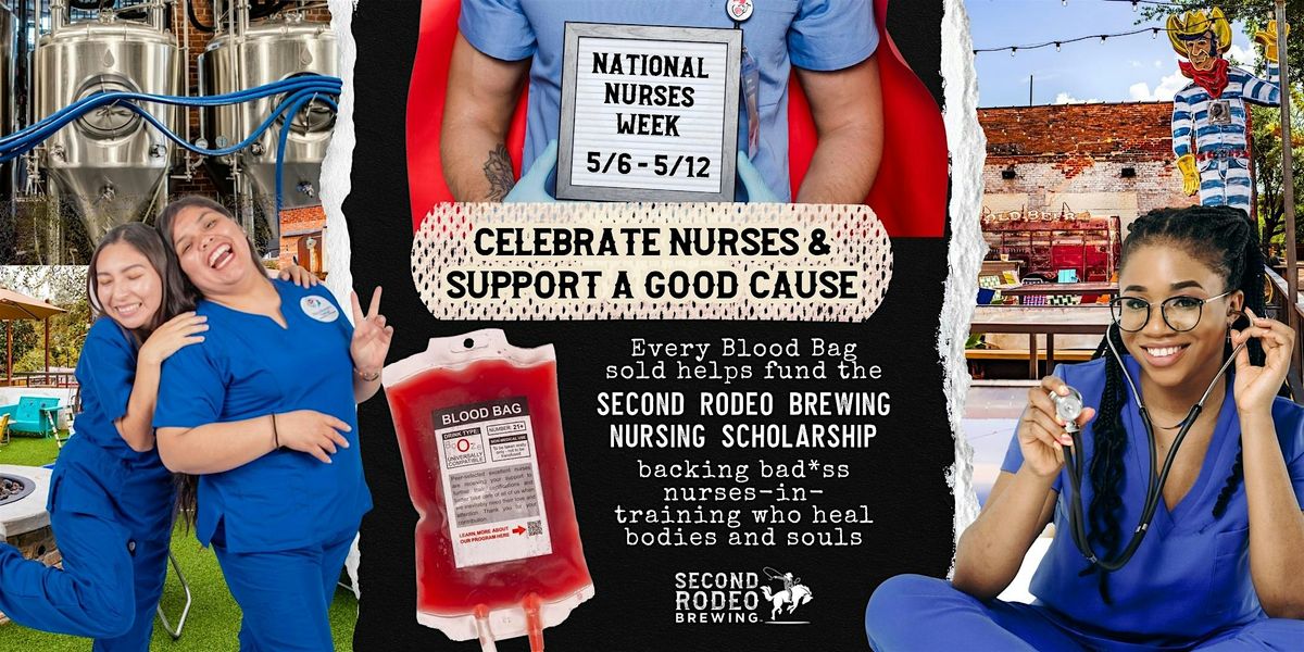 National Nurses Week @ Second Rodeo Brewing