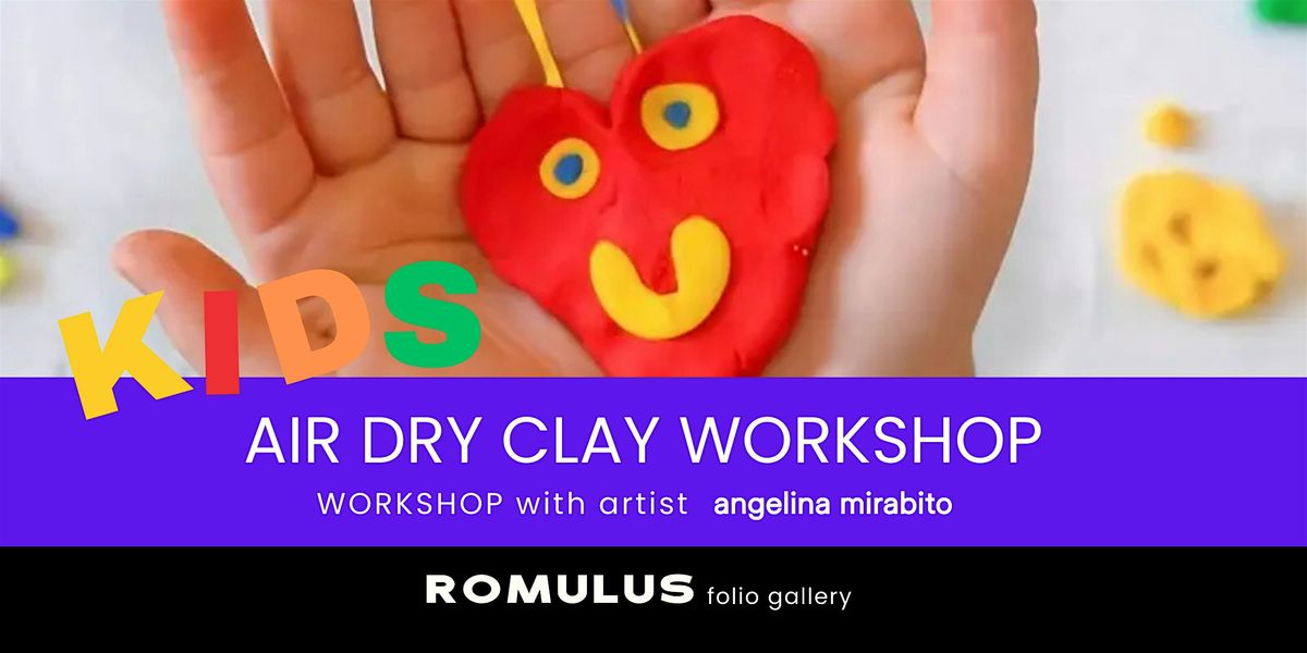 KIDS Air Dry Clay Workshop