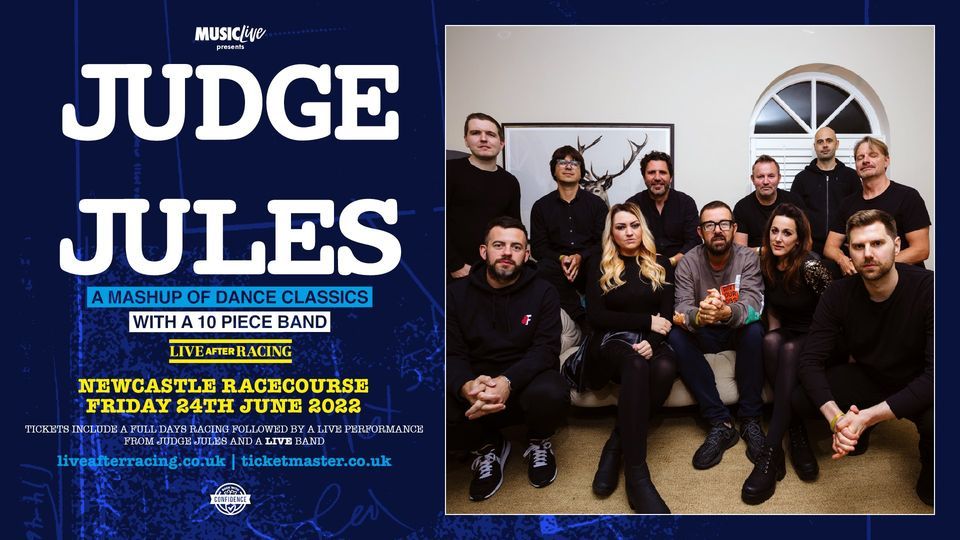 Judge Jules - Live After Racing \/\/ Newcastle