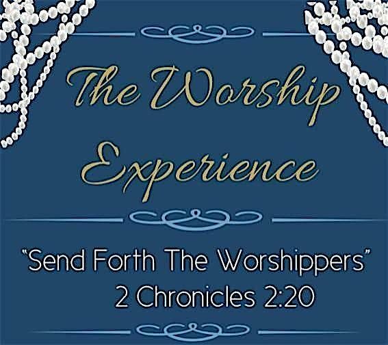 The Worship Experience