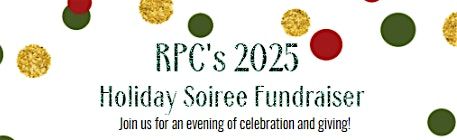 RPC 2025 Holiday Soiree and Fundraiser