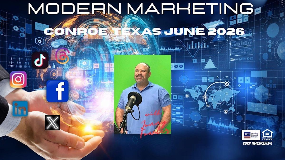 Modern Marketing Conroe, TX June 2026