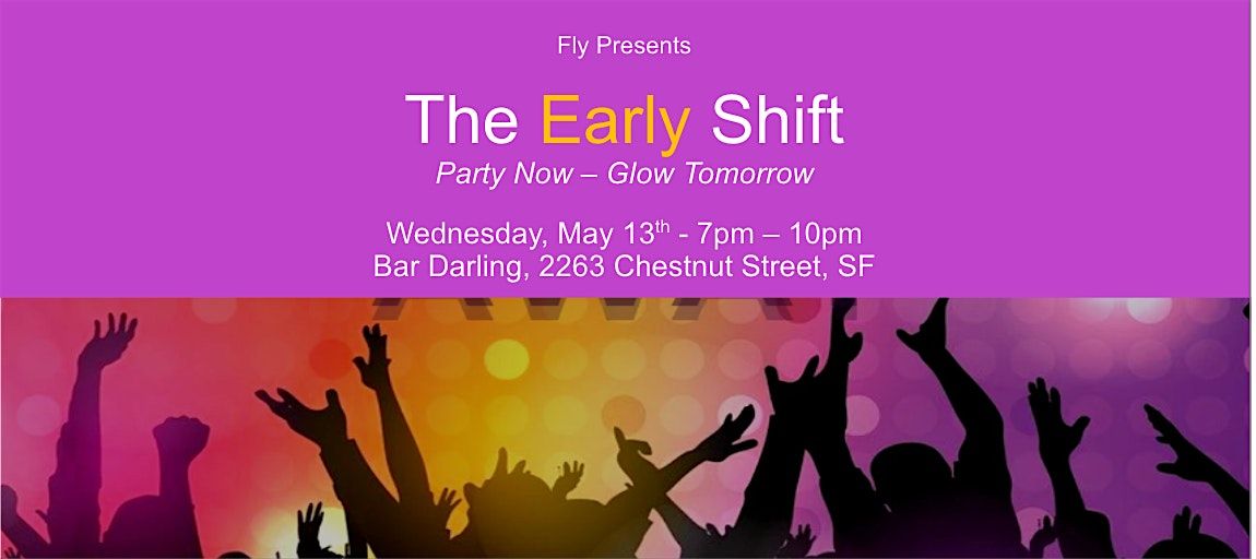 The Early Shift
