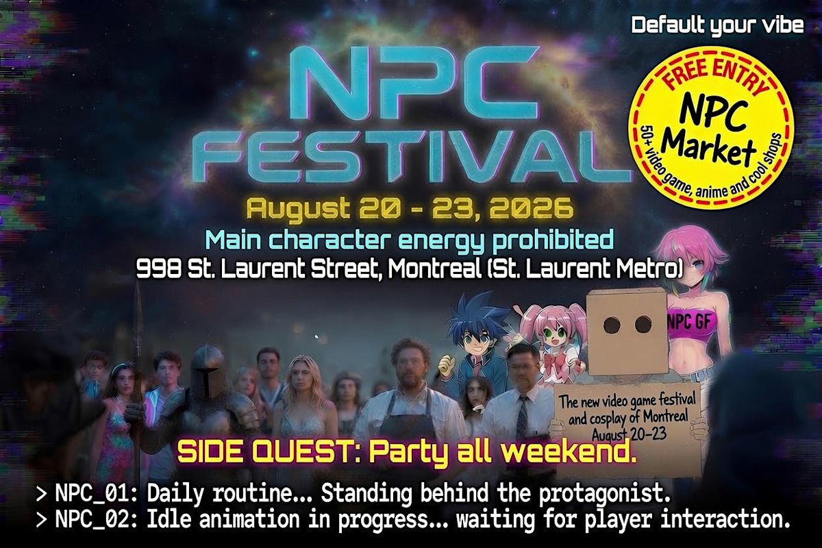 Npc Rave NPC Festival - Nouveau Festival Rave de Gamers & Cosplay at 998 Boul ...