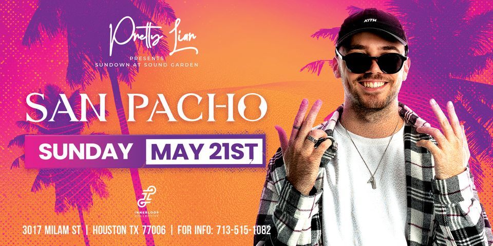 San Pacho - Pretty Liar Houston