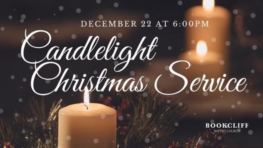 Grand Junction On Christmas Day 2022 Candlelight Christmas Service | 2702 Patterson Rd, Grand Junction, Co  81506-4031, United States | December 22, 2021